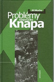 Problemy nadporucika Knapa (Sebrane spisy) (Czech Edition)