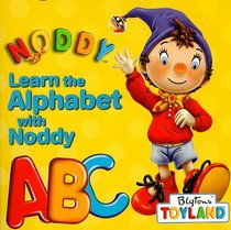 Learn the Alphabet with Noddy (Noddy)