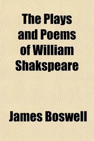 The Plays and Poems of William Shakspeare (Volume 19)