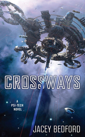 Crossways (Psi-Tech, Bk 2)