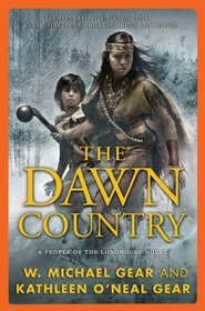 The Dawn Country: A People of the Longhouse Novel (North America's Forgotten Past)