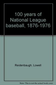 100 years of National League baseball, 1876-1976