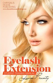 Eyelash Extensions Manual - Professional Student Manual