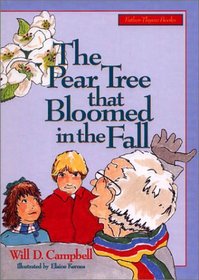 The Pear Tree That Bloomed In The Fall (Father Thyme Books)
