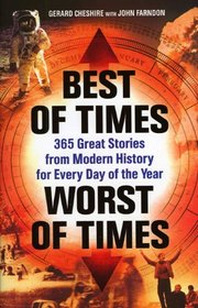 Best of Times, Worst of Times: 365 Great Stories from Modern History for Every Day of the Year (Icon 365)