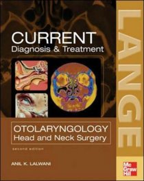 Current Diagnosis and Treatment in Otolaryngology (Current Diagnosis & Treatment)
