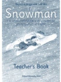 The Snowman: Teacher's Book