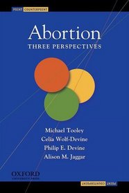 Abortion: Three Perspectives (Point / Counterpoint)