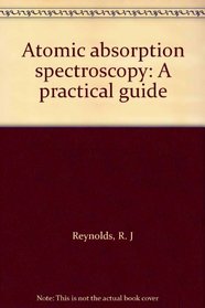 Atomic absorption spectroscopy: A practical guide