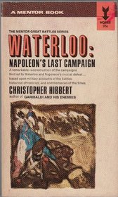 Waterloo: Napoleon's Last Campaign