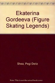 Ekaterina Gordeeva (Figure Skating Legends)