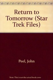 Return to Tomorrow (Star Trek Files)