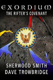 The Rifter's Covenant (Exordium, No 4)