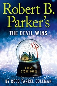 Robert B. Parkers The Devil Wins (A Jesse Stone Novel)