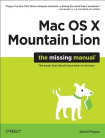 Mac OS X Mountain Lion: The Missing Manual