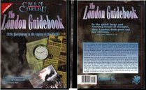 The London Guidebook: 1920s Roleplaying in the Capital of the World (Call of Cthulhu RPG)