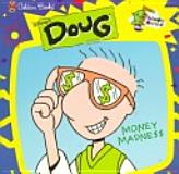 Doug's Money Madness (Doug's Storybooks, No 2)