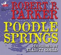 Poodle Springs (Philip Marlowe, Bk 1) (Audio CD) (Abridged)