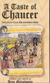 A Taste of Chaucer (selections from The Canterbury Tales)