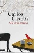 Solo de Lo Perdido (Spanish Edition)