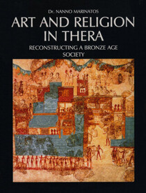 Art and Religion in Thiera: Reconstructing a Bronze Age