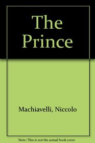 The Prince: A New Translation