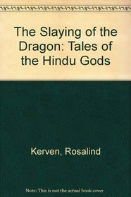 Slaying of the Dragon: Tales of the Hindu God