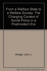 From A Welfare State To A Welfare Society