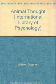 Animal Thought (International Library of Psychology)
