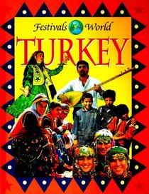 Turkey (Festivals of the World)