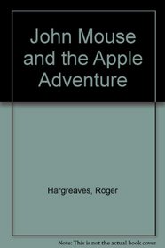John Mouse and the Apple Adventure