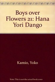Boys over Flowers 21: Hana Yori Dango