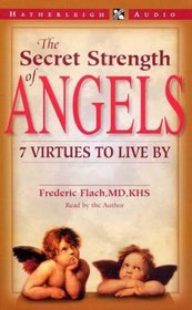 The Secret Strength of Angels: 7 Virtues to Live By (Audiocassette)