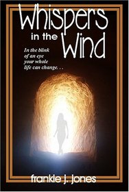 Whispers In The Wind (Classic Reprint)