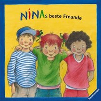Ninas beste Freunde.