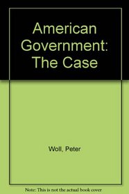 American Government: The Case
