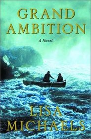 Grand Ambition: A Novel
