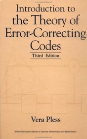 Introduction to the Theory of Error-Correcting Codes, 3rd Edition