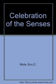 Celebration of the Senses