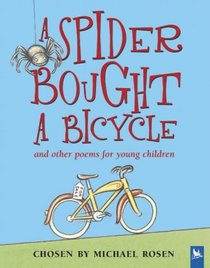 A Spider Bought a Bicycle: And Other Poems for Young Children