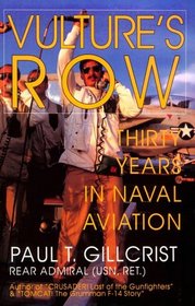 Vulture's Row: Thirty Years in Naval Aviation
