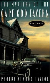 The Mystery of the Cape Cod Tavern (Asey Mayo, Bk 4)