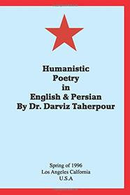 Humanistic Poetry: The role of poetry in balancing , and moderating human behavior, and speech