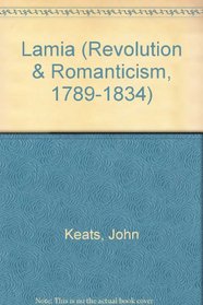Lamia 1820 (Revolution & Romanticism, 1789-1834)