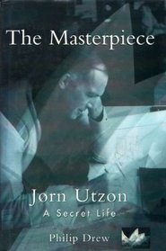 The masterpiece: Jrn Utzon, a secret life