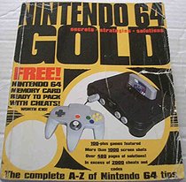 Nintendo 64: Secrets, Strategies, Solutions Gold