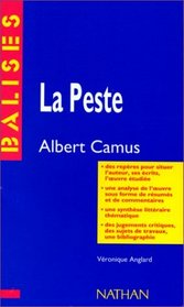 La Peste: Camus: La Peste (French Edition)