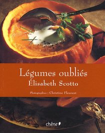 Légumes oubliés (French Edition)
