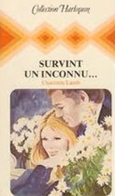 Survint un Inconnu (Disturbing Stranger) (French Edition)
