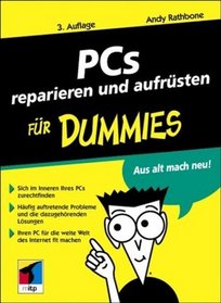PCs Reparieren Und Aufrusten Fur Dummies (German Edition)